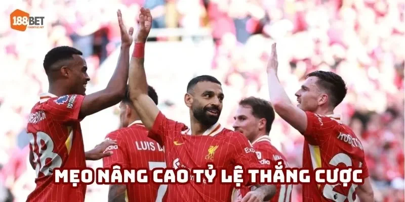 mẹo nâng cao tỷ lệ thắng cược